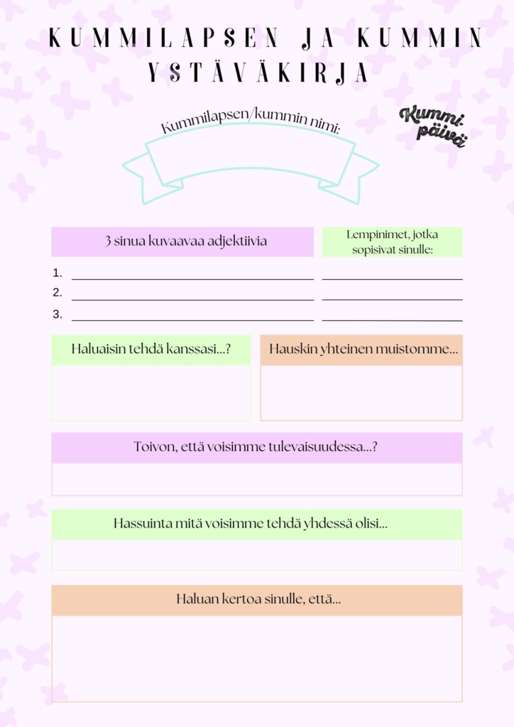 Kummilapsen ja kummin ystäväkirja. Tulosta ja täytä.