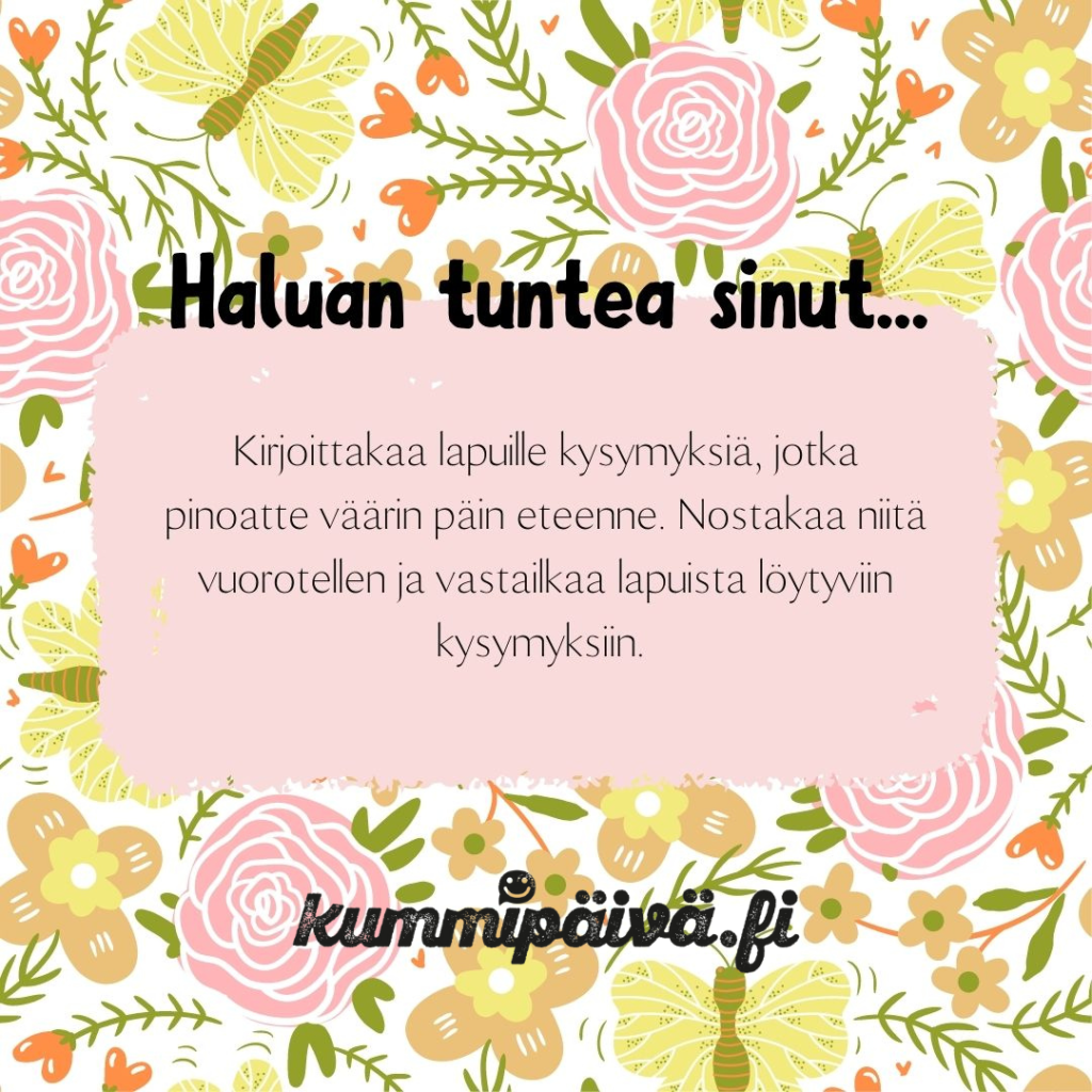 Tutustumisleikki kummin kanssa.